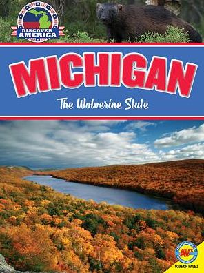 Michigan: The Wolverine State