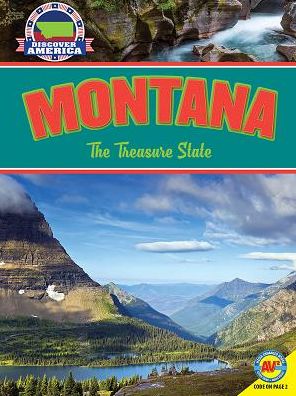 Montana: The Treasure State