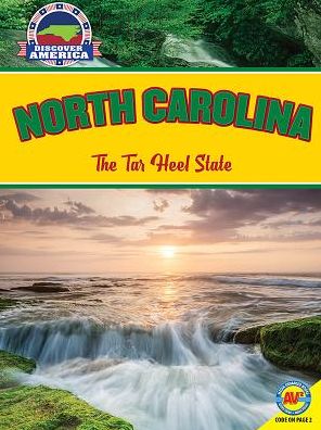 North Carolina: The Tar Heel State
