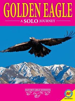 Golden Eagles: A Solo Journey