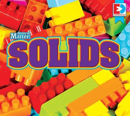 States of Matter: Solids
