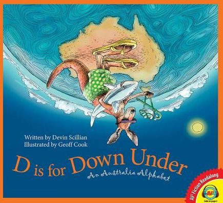 D Is for Down Under: An Australia Alphabet