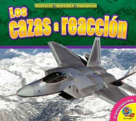 Los Cazas a Reaccion (Fighter Jets)