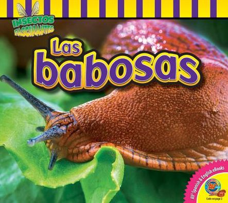 Las Babosas (Slugs)