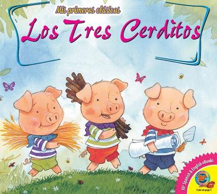 Los Tres Cerditos (the Three Little Pigs)