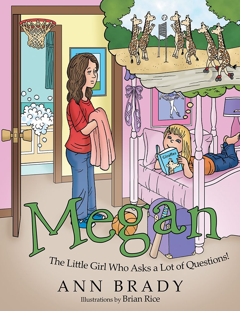 Megan: The Little Girl Who Asks a Lot of Questions!