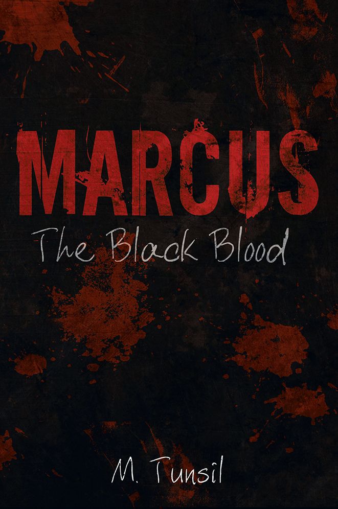 Marcus: The Black Blood
