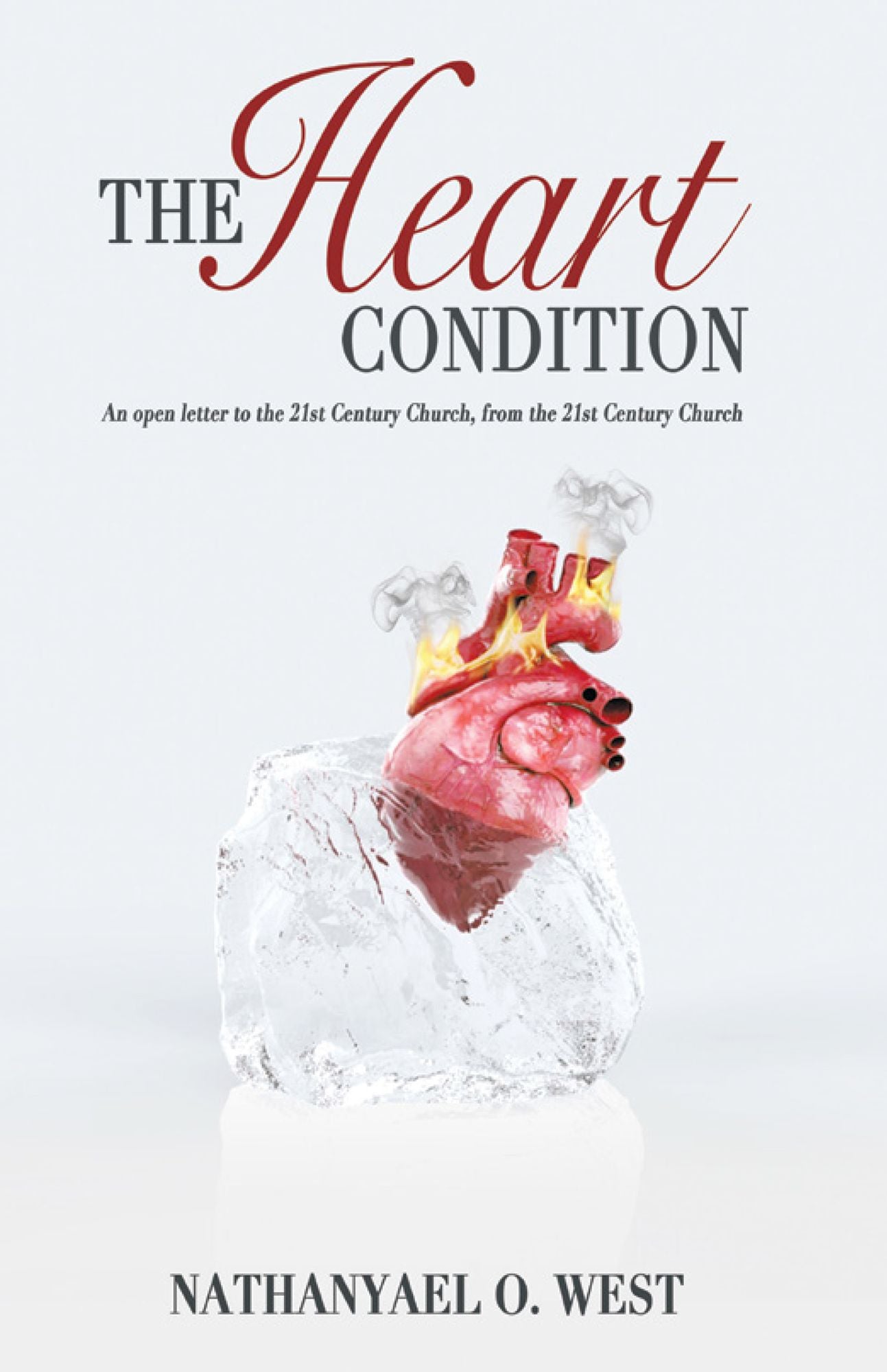 The Heart Condition: An open letter to the 21st Century Church, from the 21st Century Church