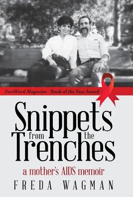 Snippets from the Trenches: a mother's AIDS memoir