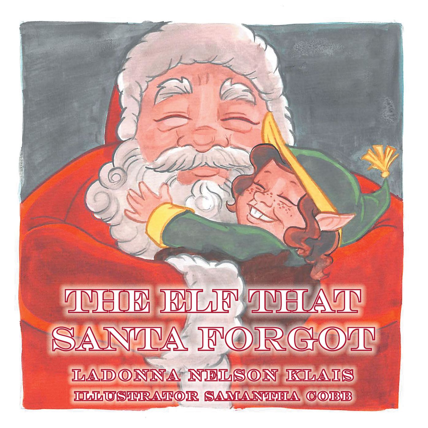 The Elf That Santa Forgot