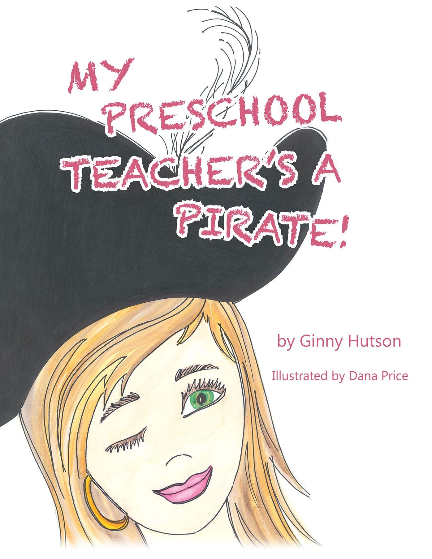 My Preschool Teachers a Pirate! (PagePerfect NOOK Book)