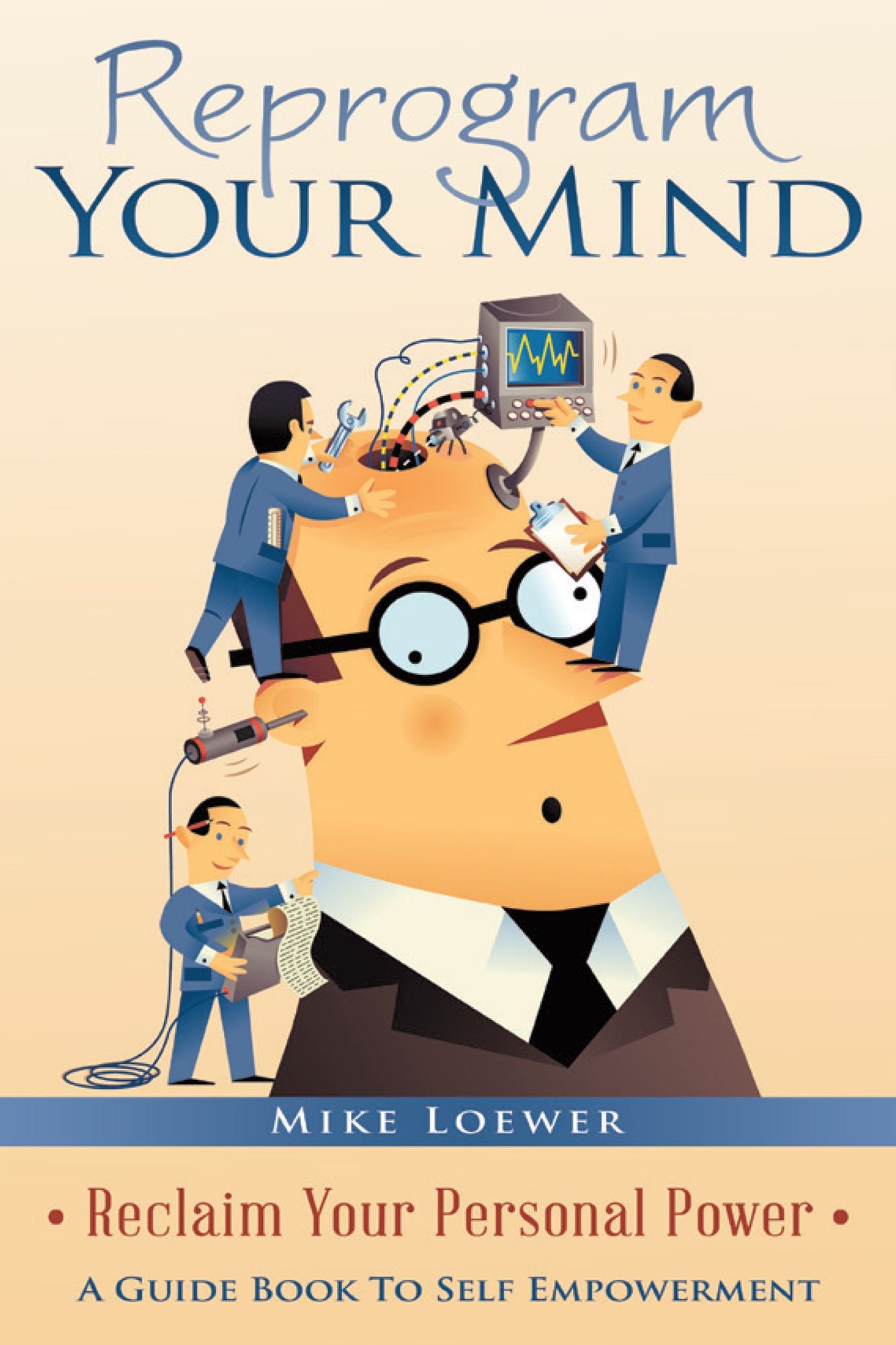 Reprogram Your Mind: Reclaim Your Personal Power