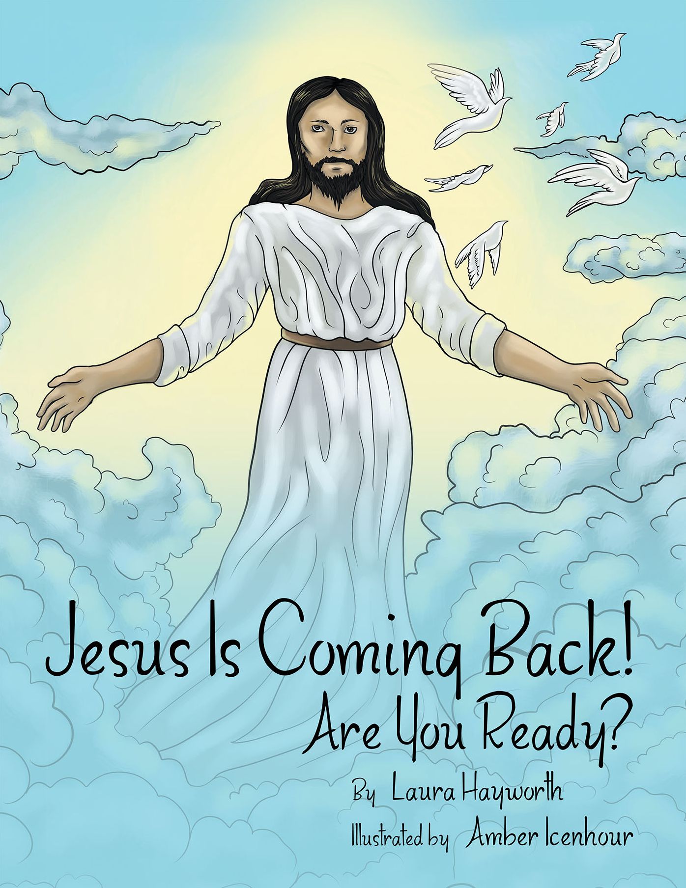 Jesus Is Coming Back!: Are You Ready?