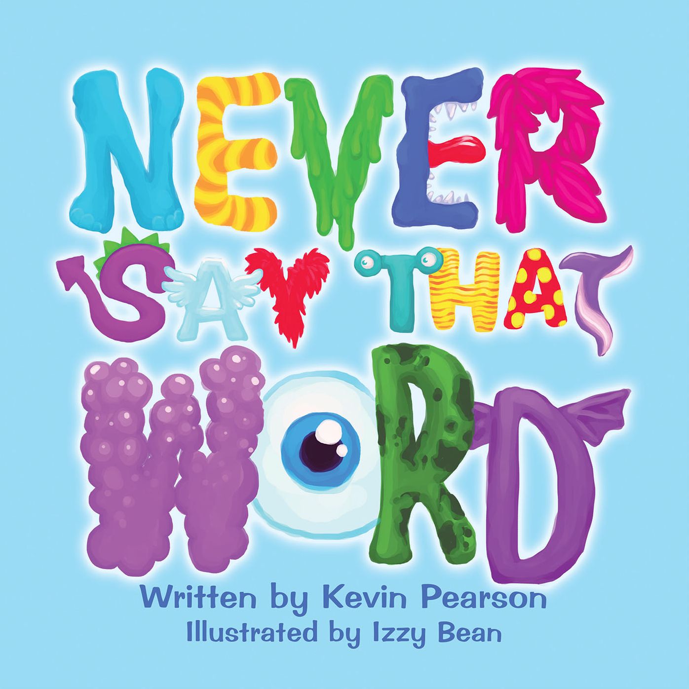 Never Say That Word