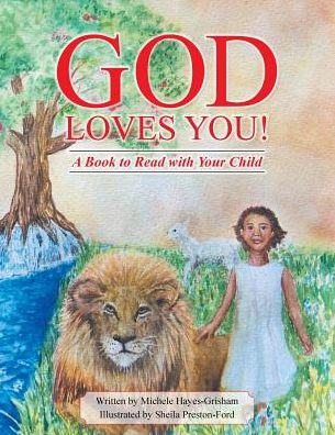 God Loves You!: A Book to Read with Your Child