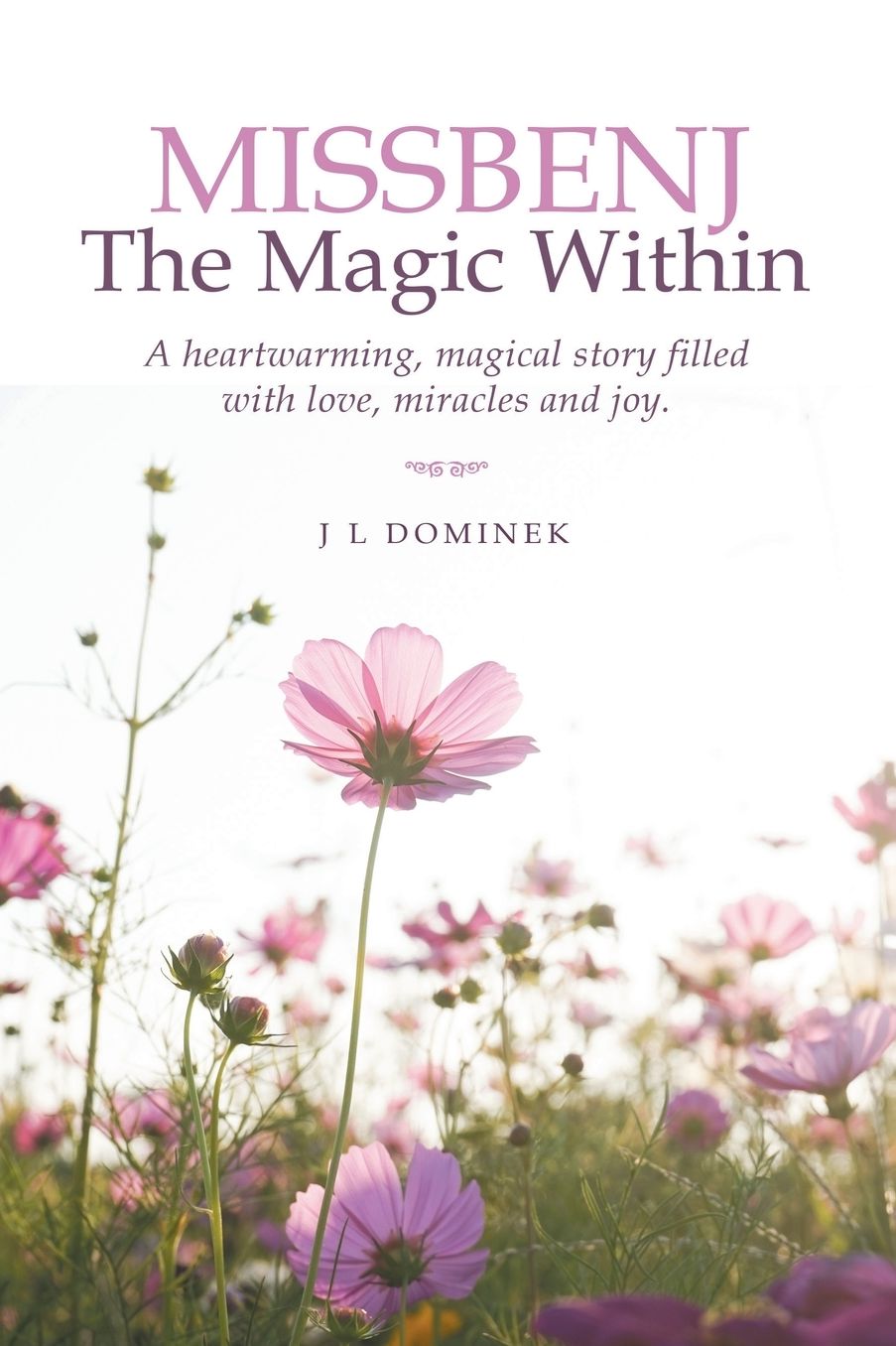 MISSBENJ: The Magic Within