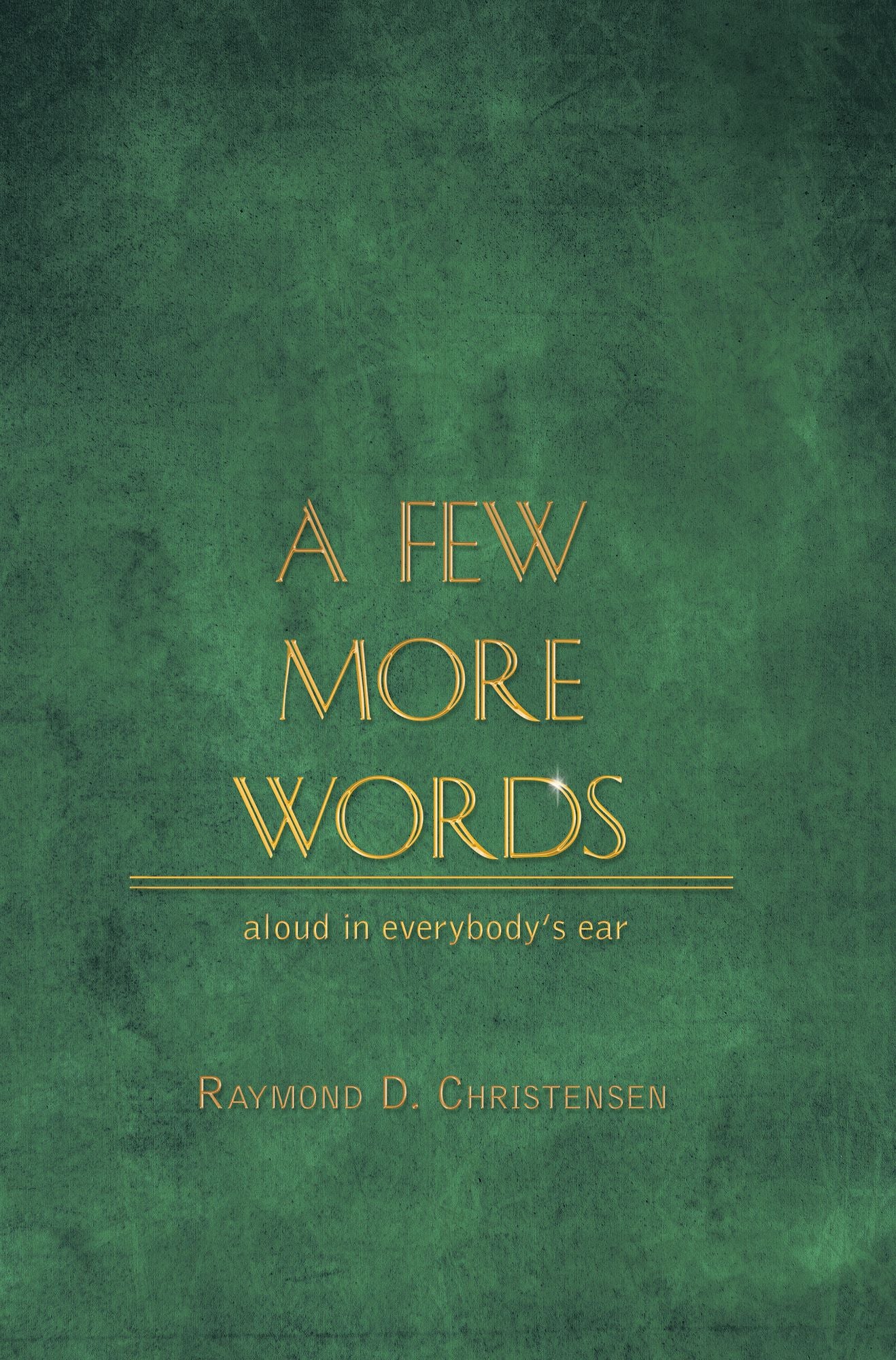 A Few More Words