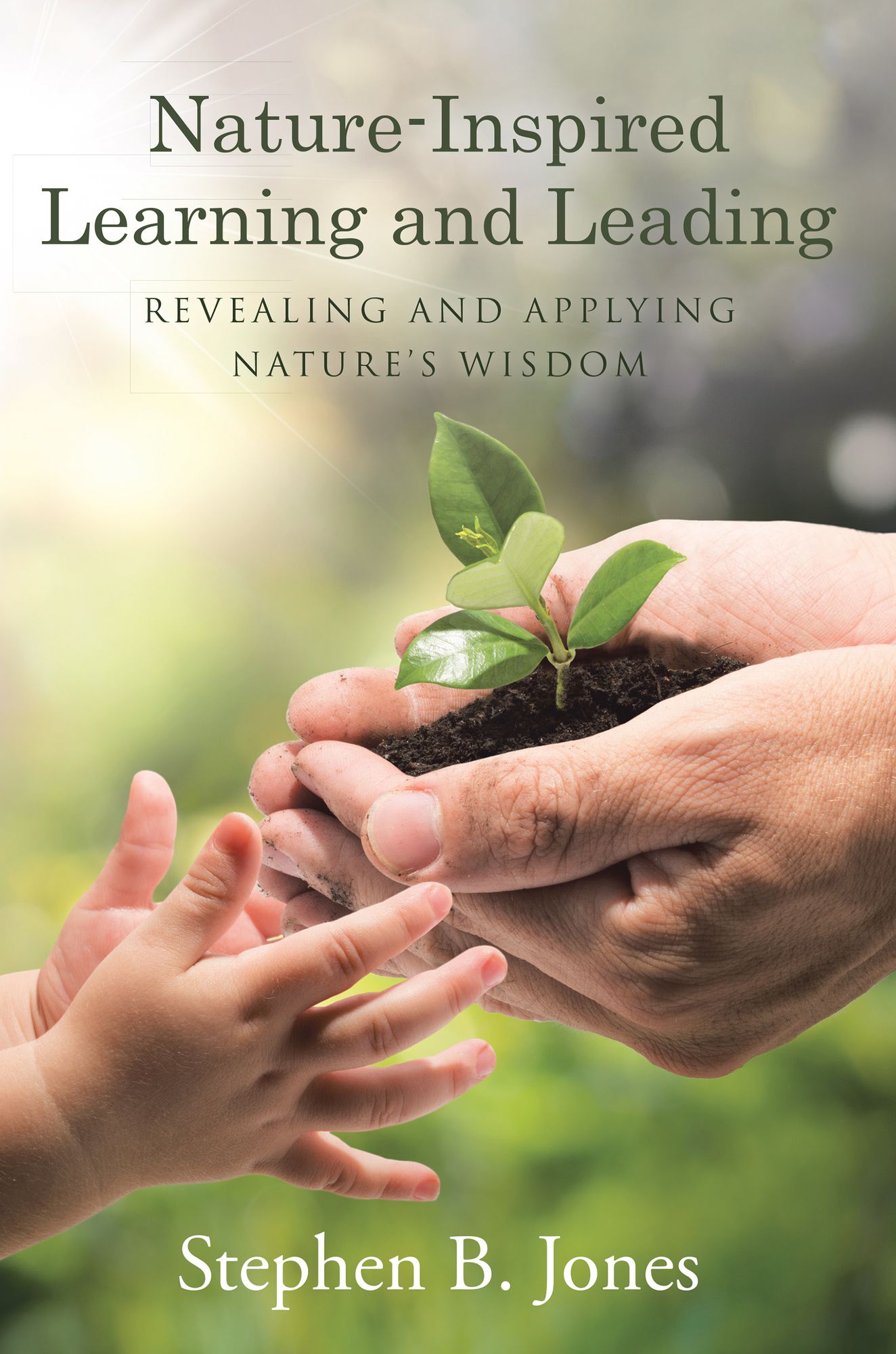 Nature-Inspired Learning and Leading: Revealing and Applying Nature's Wisdom
