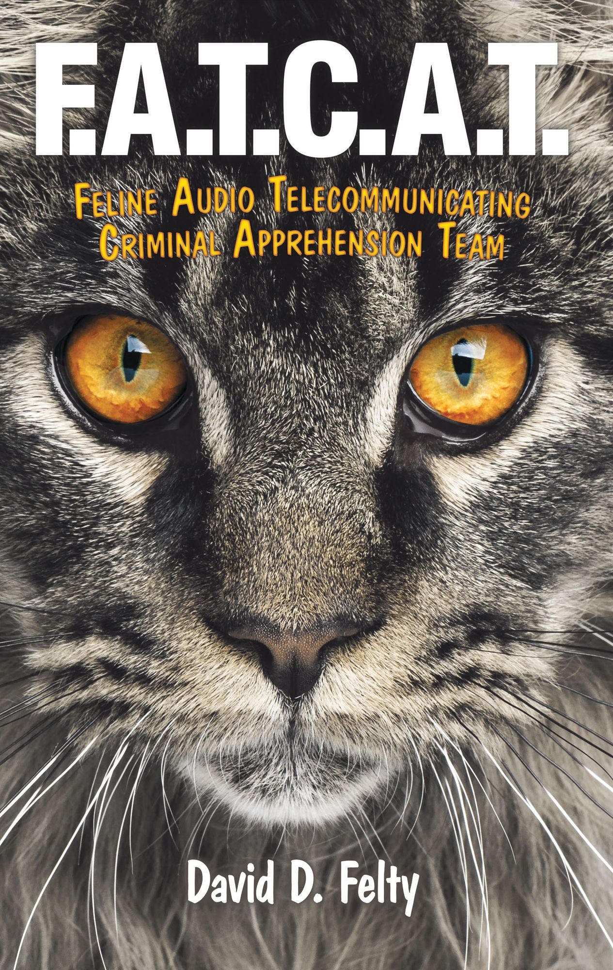 F.A.T.C.A.T.: Feline Audio Telecommunicating Criminal Apprehension Team