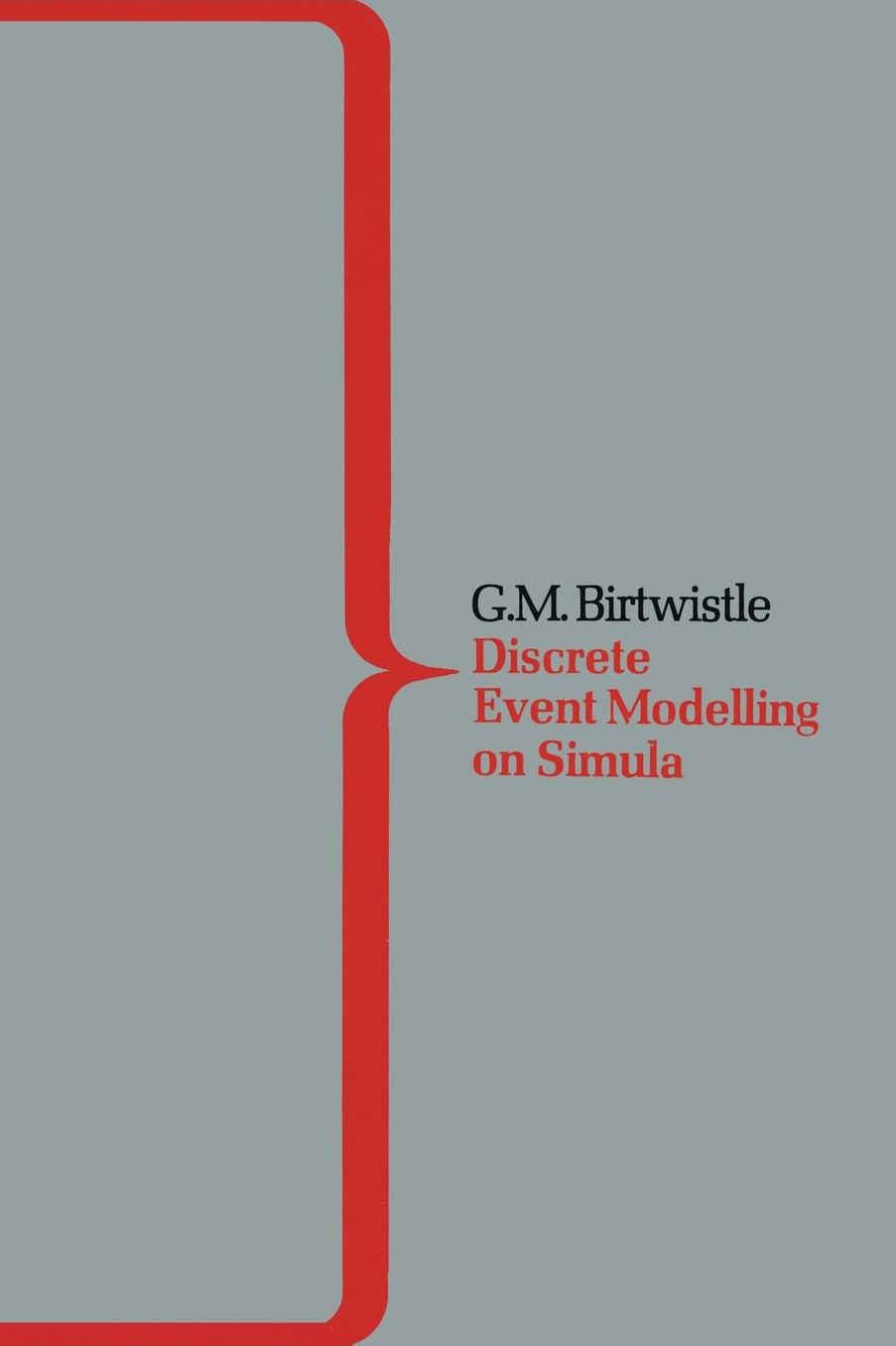 DEMOS A System for Discrete Event Modelling on Simula