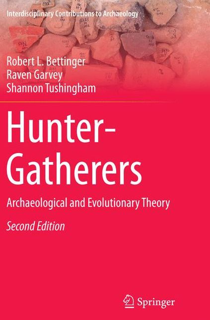 Hunter-Gatherers: Archaeological and Evolutionary Theory