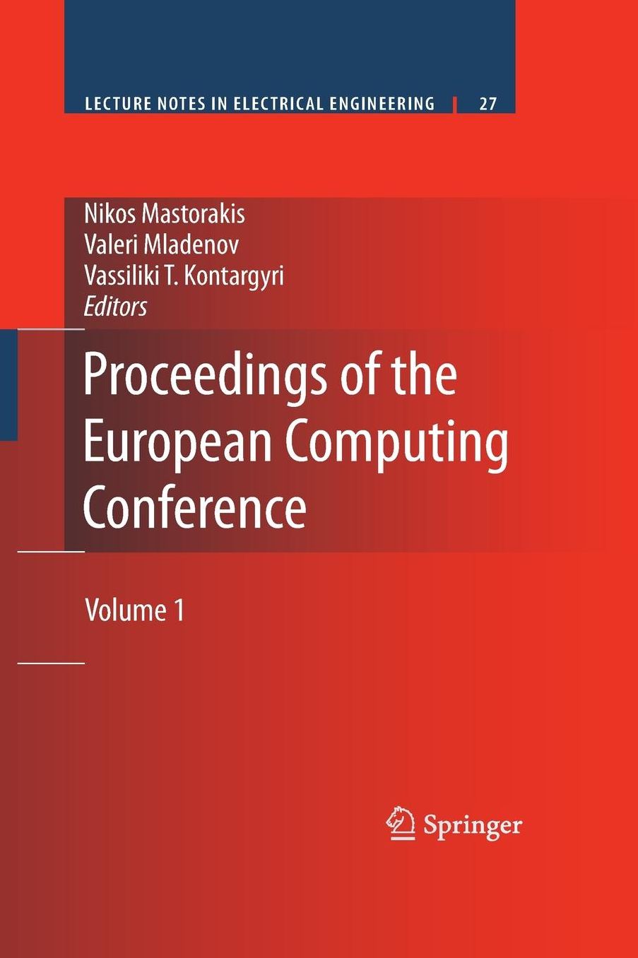 Proceedings of the European Computing Conference: Volume 1