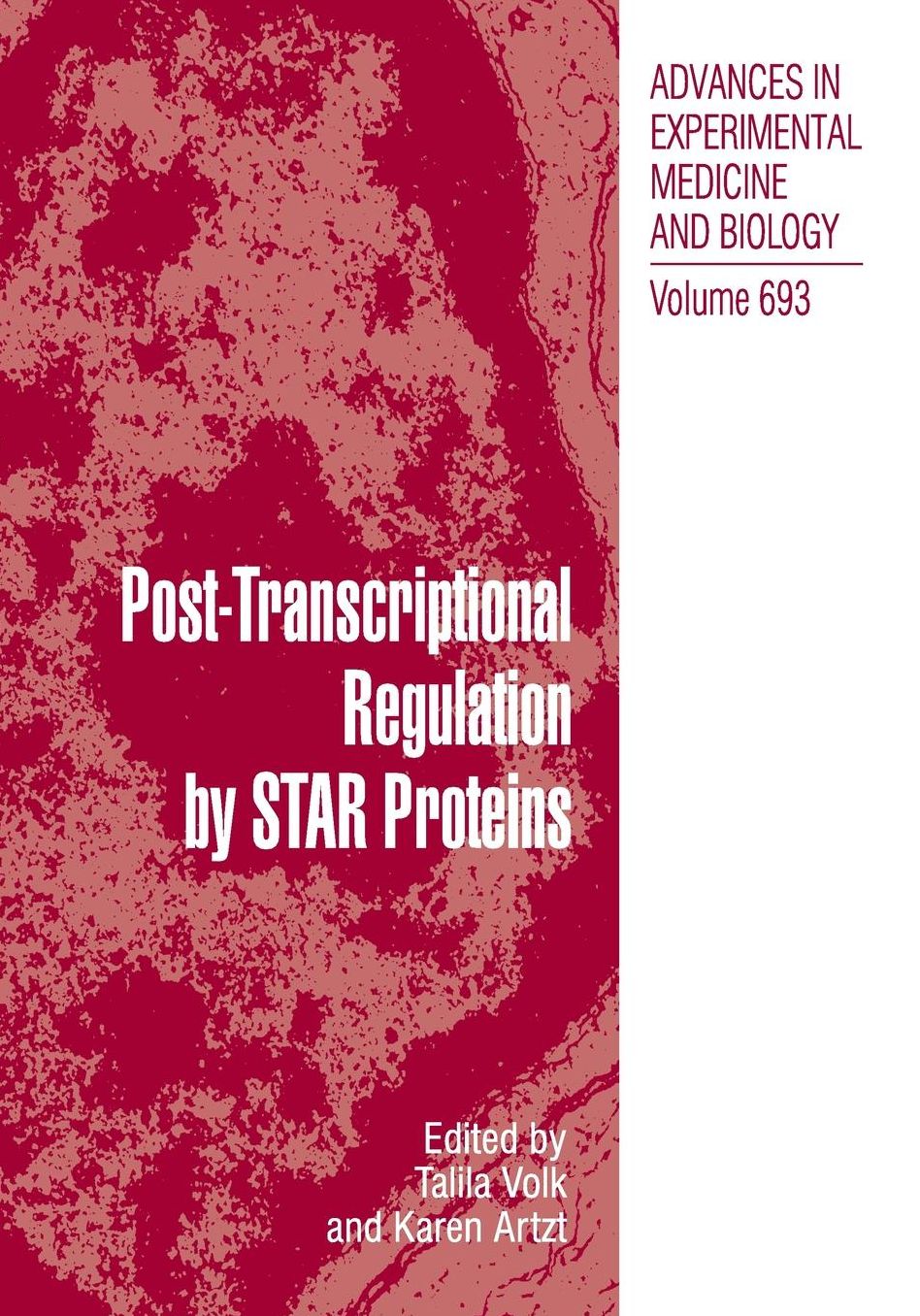 Posta?'Transcriptional Regulation by STAR Proteins: Control of RNA Metabolism in Development and Disease