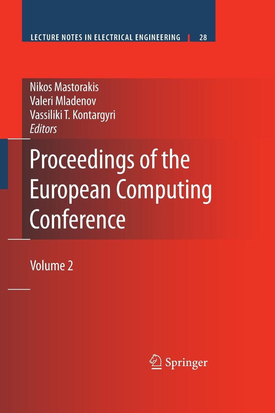 Proceedings of the European Computing Conference: Volume 2