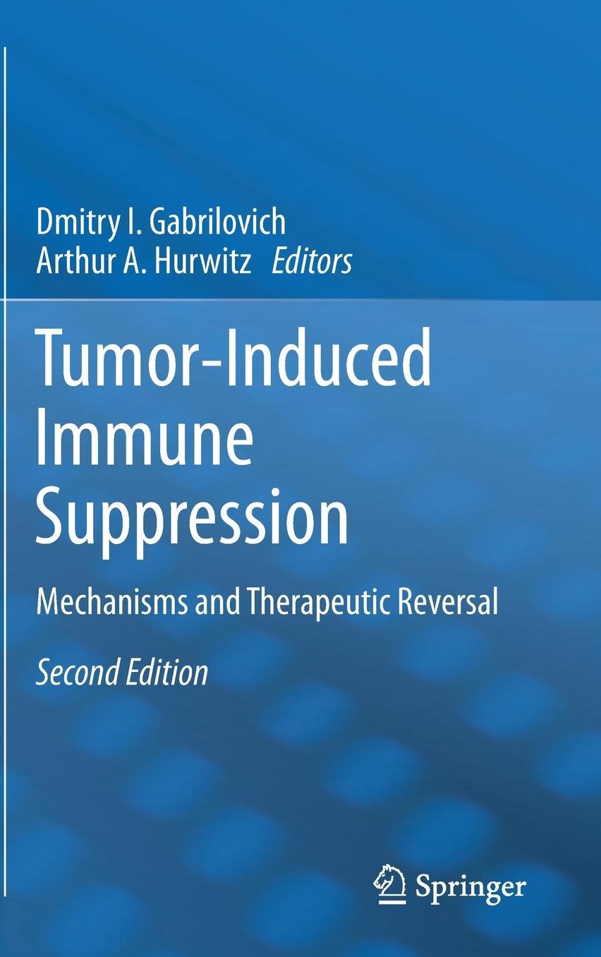 Tumor-Induced Immune Suppression: Mechanisms and Therapeutic Reversal