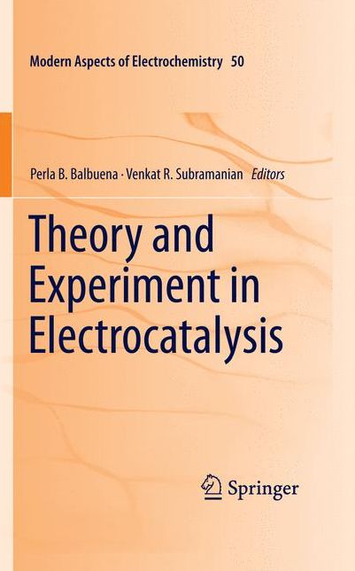 Theory and Experiment in Electrocatalysis