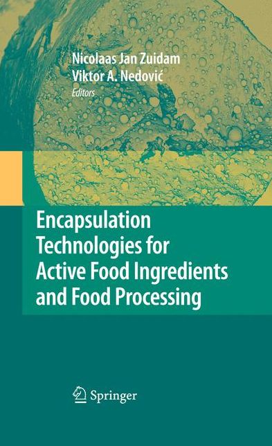 Encapsulation Technologies for Active Food Ingredients and Food Processing