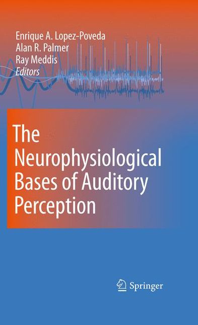 The Neurophysiological Bases of Auditory Perception