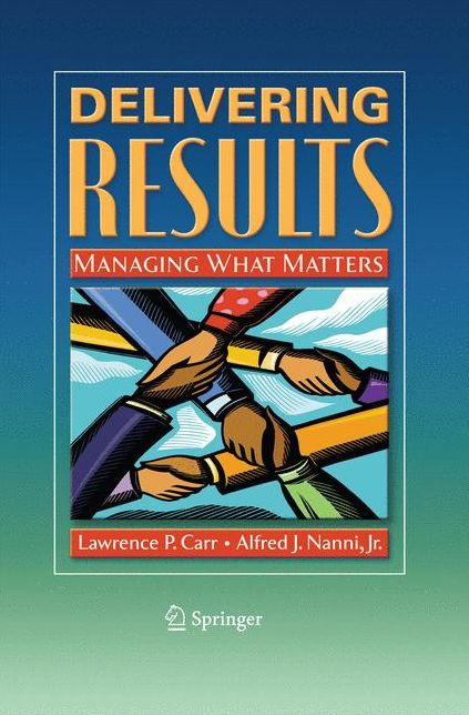Delivering Results: Managing What Matters