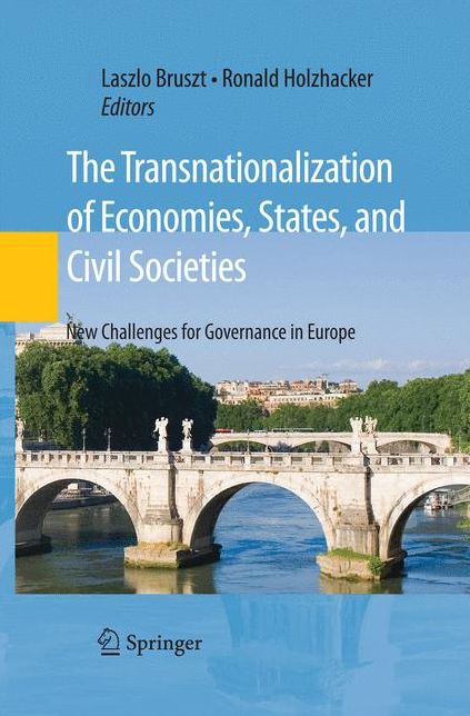 The Transnationalization of Economies, States, and Civil Societies: New Challenges for Governance in Europe