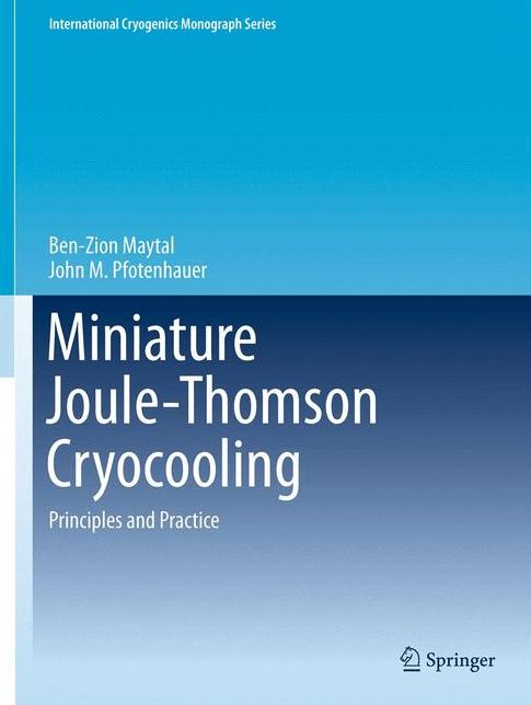 Miniature Joule-Thomson Cryocooling: Principles and Practice
