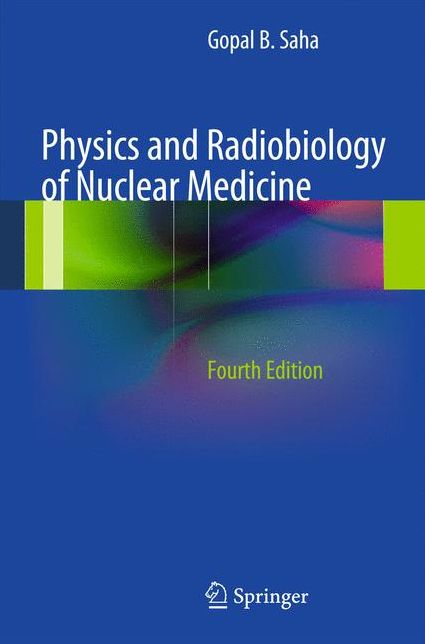 Physics and Radiobiology of Nuclear Medicine