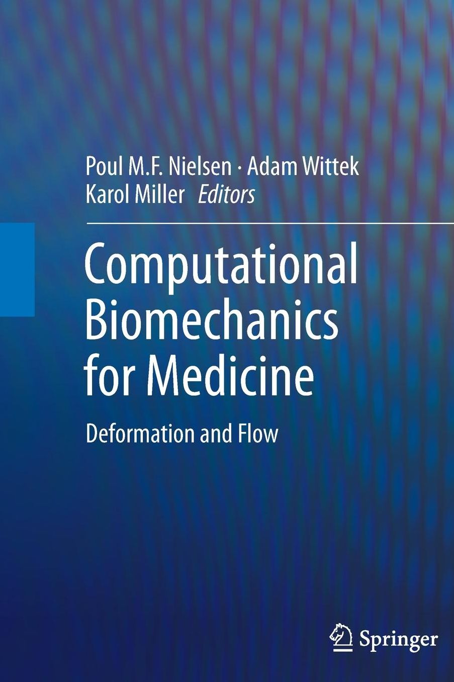 Computational Biomechanics for Medicine: Deformation and Flow