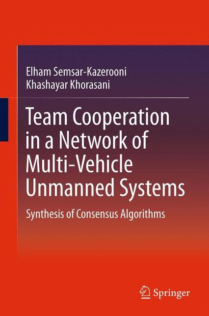 Team Cooperation in a Network of Multi-Vehicle Unmanned Systems: Synthesis of Consensus Algorithms
