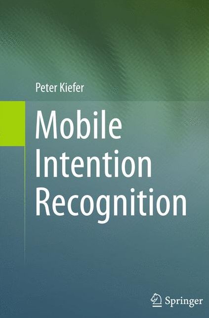 Mobile Intention Recognition