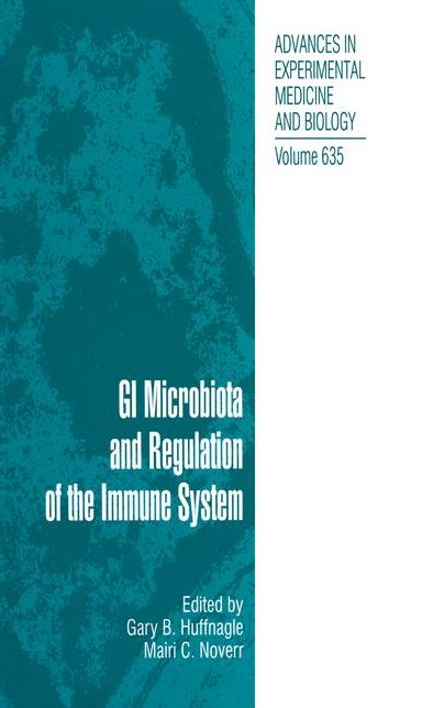 GI Microbiota and Regulation of the Immune System