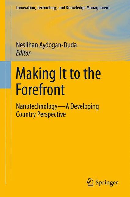 Making It to the Forefront: Nanotechnology-A Developing Country Perspective