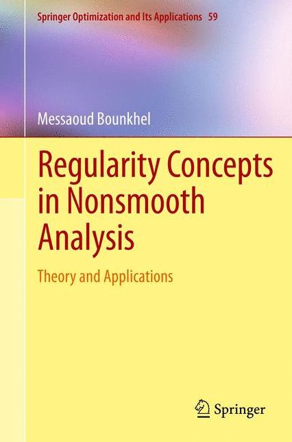 Regularity Concepts in Nonsmooth Analysis: Theory and Applications
