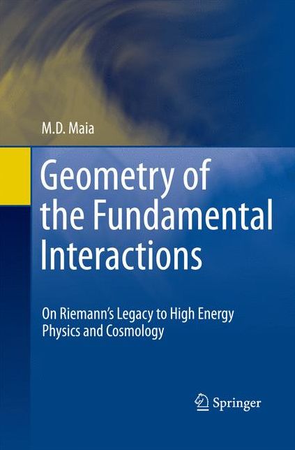 Geometry of the Fundamental Interactions: On Riemann's Legacy to High Energy Physics and Cosmology
