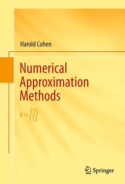 Numerical Approximation Methods: pi ~ 355/113