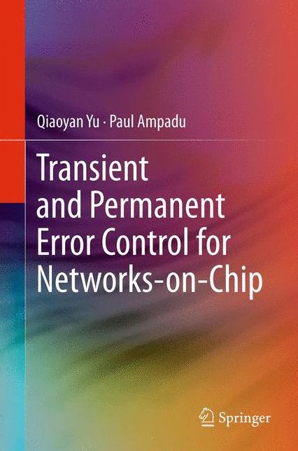 Transient and Permanent Error Control for Networks-on-Chip
