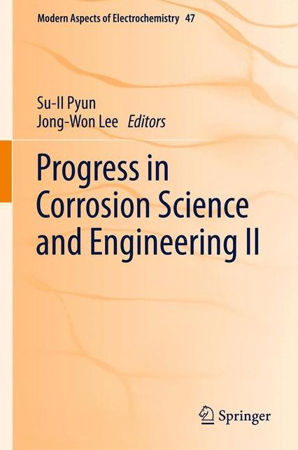Progress in Corrosion Science and Engineering II