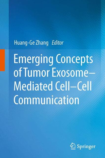 Emerging Concepts of Tumor Exosome-Mediated Cell-Cell Communication