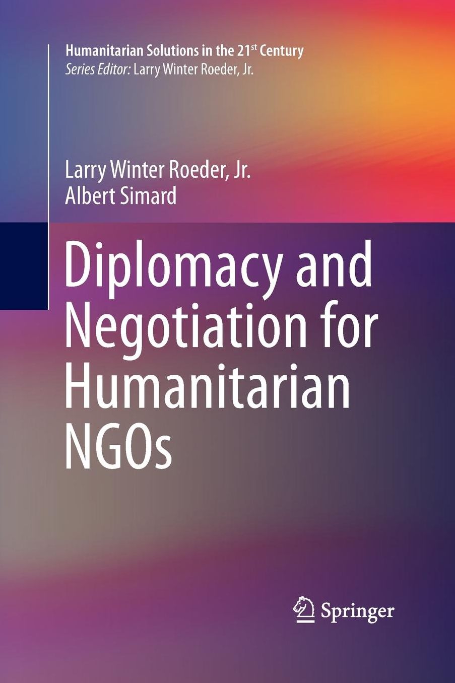 Diplomacy and Negotiation for Humanitarian NGOs