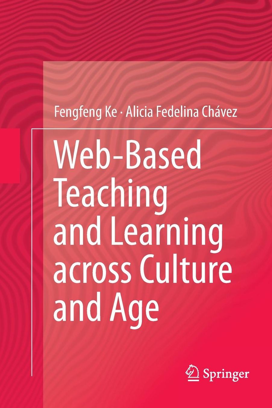 Web-Based Teaching and Learning across Culture and Age