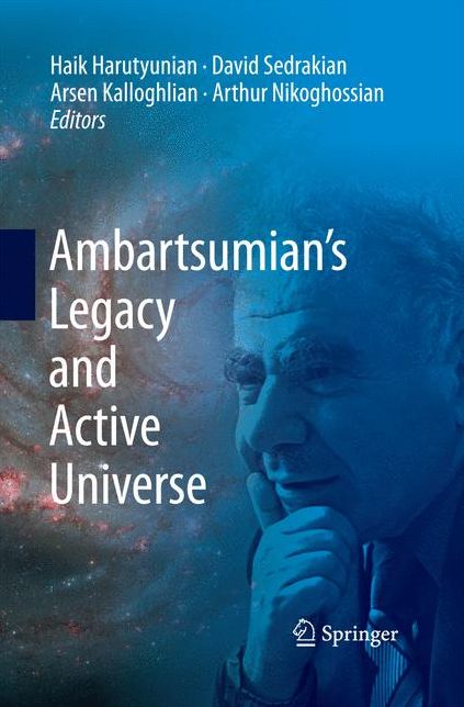 Ambartsumian's Legacy and Active Universe